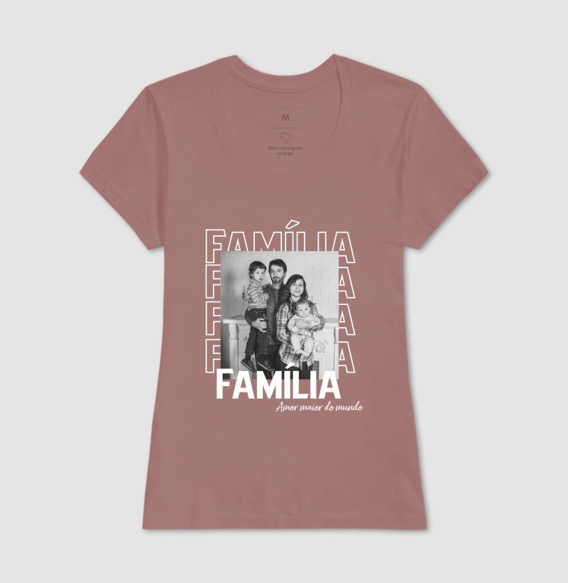Camiseta - Família Amor maior do mundo