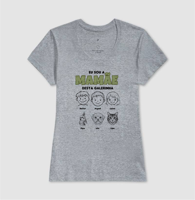 Camiseta Personalizada Mamãe desta galerinha Filhos e Pets