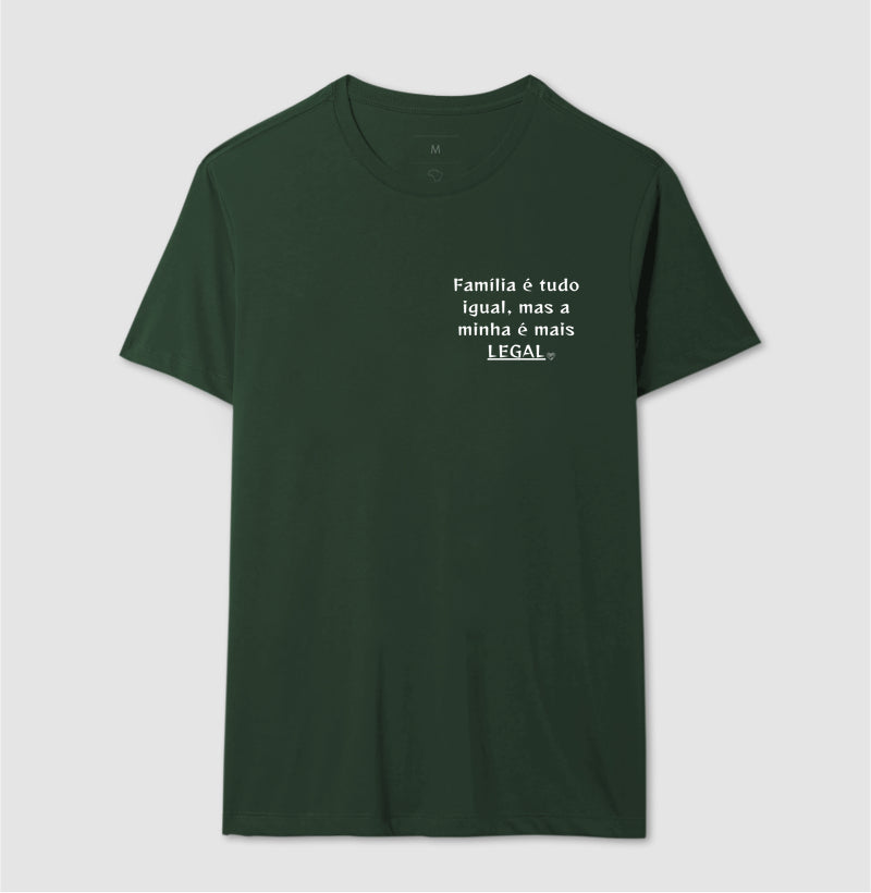 Camiseta Família é tudo igual, a minha é mais legal