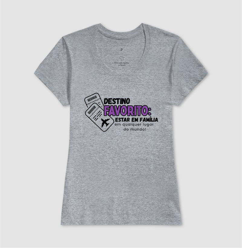 Camiseta - Família, Destino Favorito