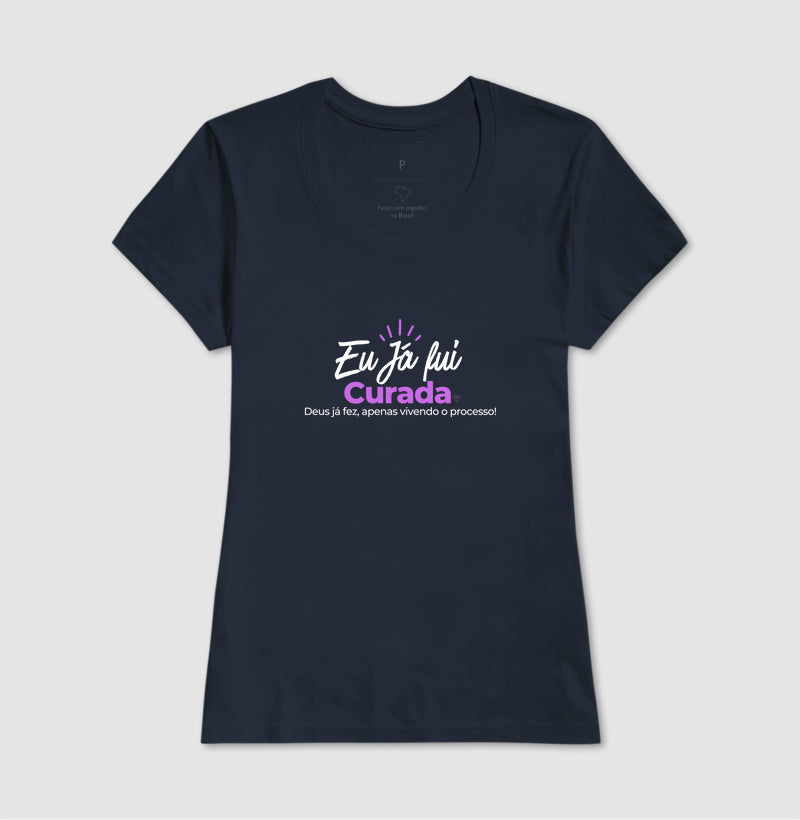 Camiseta Personalizada - Eu já fui Curada