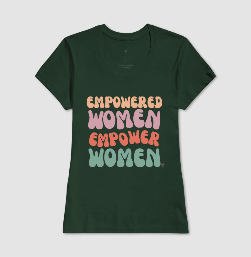 Camiseta Mãe - Empowered