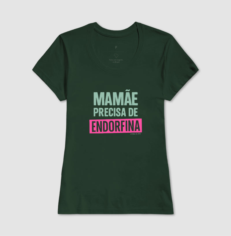 Camiseta Mãe - Endorfina