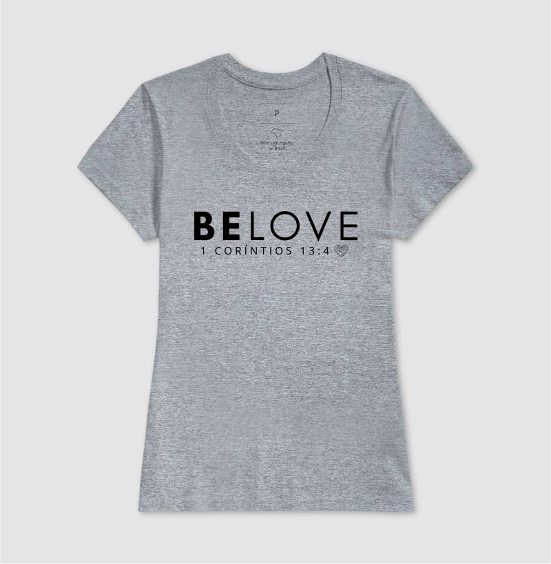 Camiseta Família - Be love