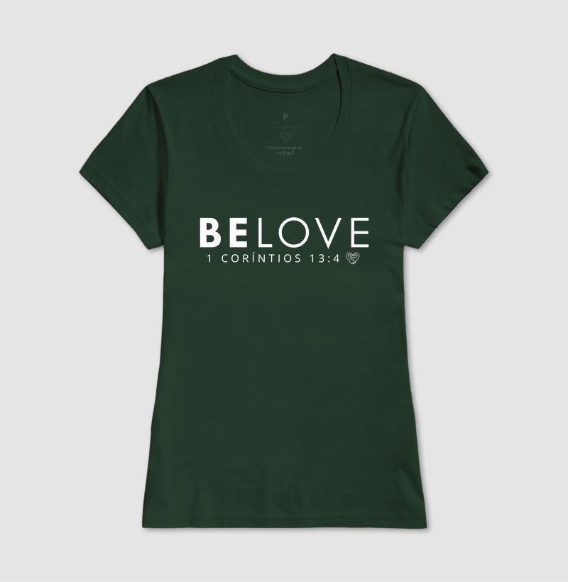 Camiseta Família - Be love