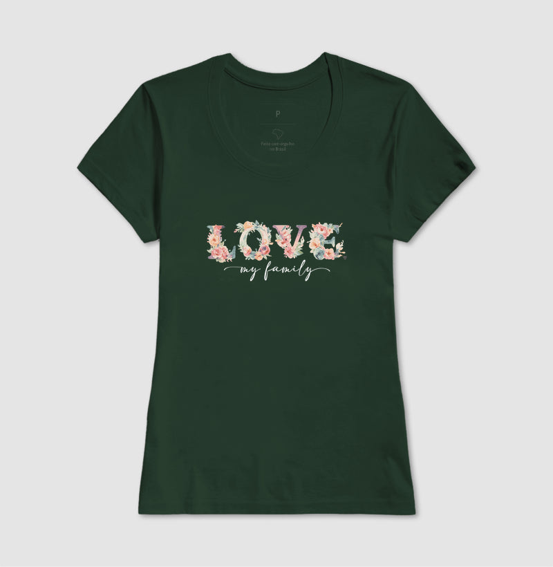 Camiseta Love Floral My Family