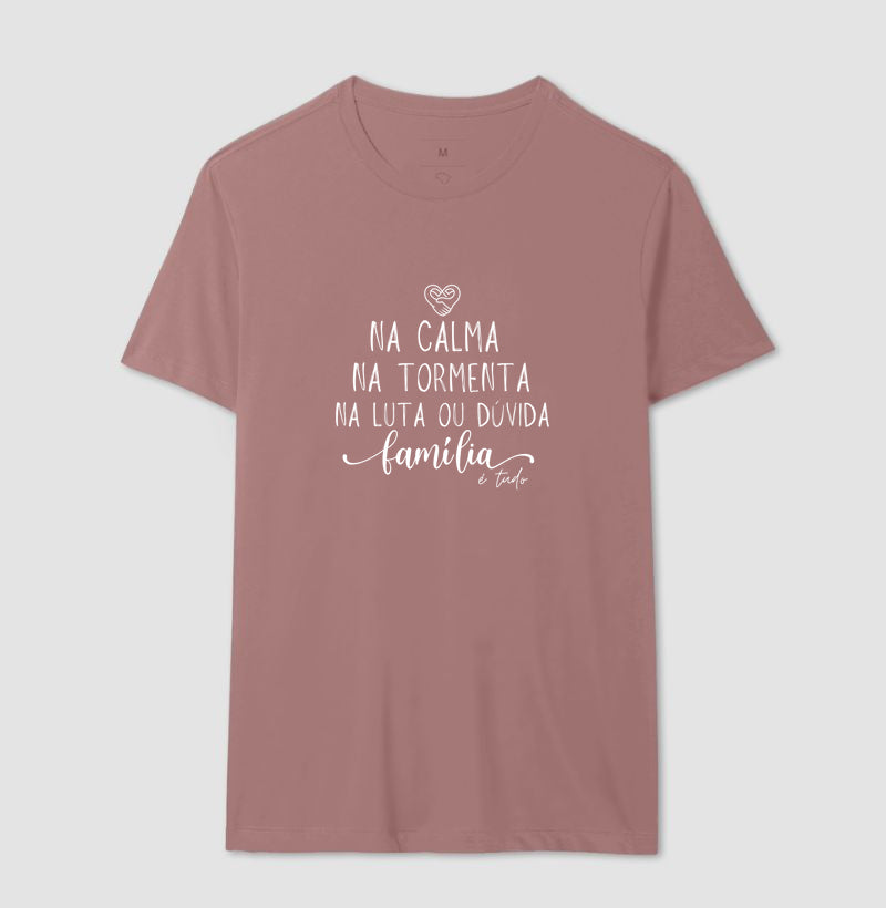 Camiseta Família - Calma,paz e tormenta