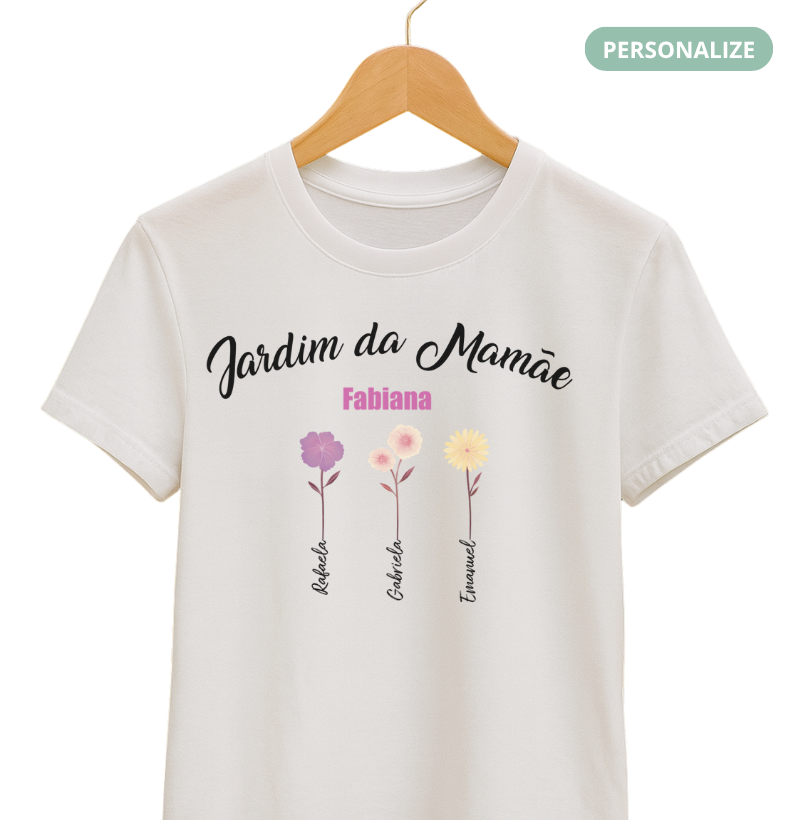Camiseta Personalizada - Jardim da Mamãe
