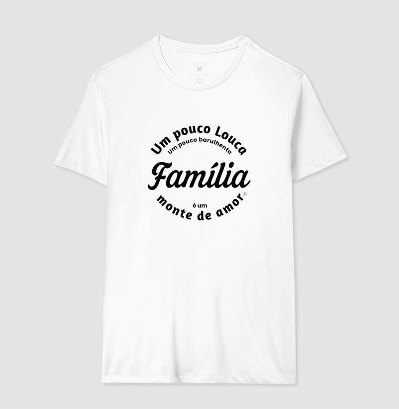 Camiseta Família - Um monte de amor