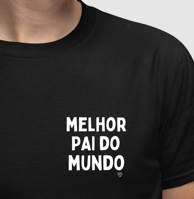 Camiseta - Melhor Pai do Mundo