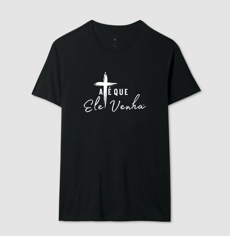 Camiseta - até que ele venha