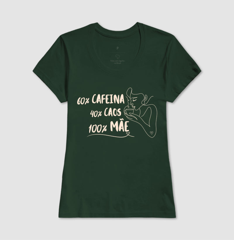 Camiseta Mãe - 100% Mãe
