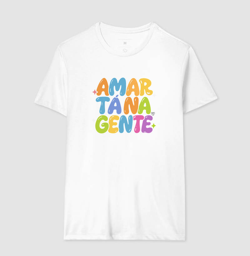 Camiseta Família - Amar tá na Gente