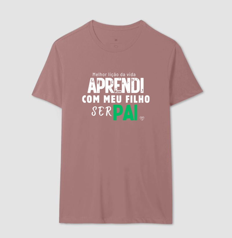 Camiseta Pai - Lição ser Pai