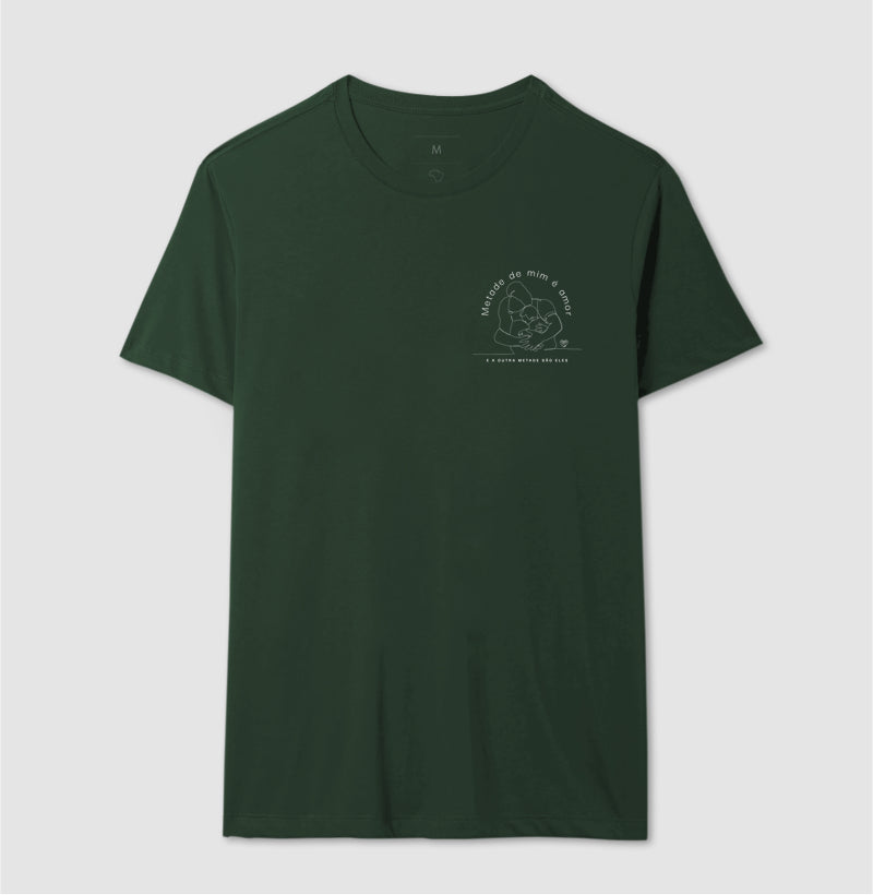 Camiseta Família - Metade de mim é amor