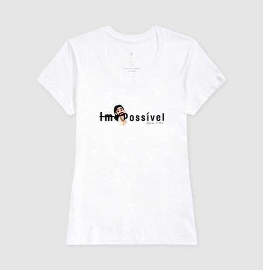 Camiseta Com Deus tudo é Possível