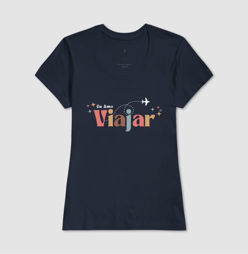 Camiseta - Eu amo viajar