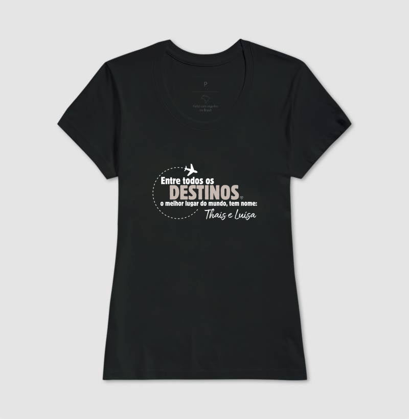 Camiseta - Entre todos os Destinos