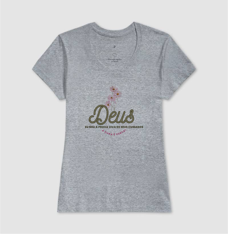 Camiseta Eu sou a prova dos cuidados de Deus