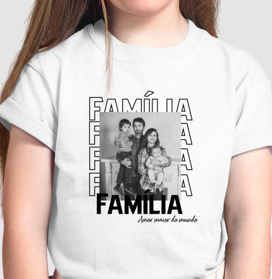 Camiseta Infantil Personalizada Família Amor maior do mundo