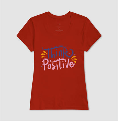 Camiseta Mãe - Think Positive