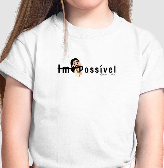 Camiseta Infantil - Possível