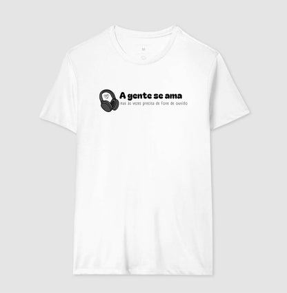 Camiseta - A gente se ama