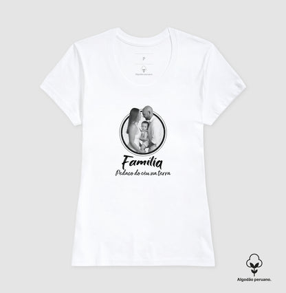 Camiseta Personalizada Família Pedaço de Céu na Terra (Algodão Peruano)