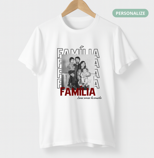 Camiseta - Família Amor maior do mundo