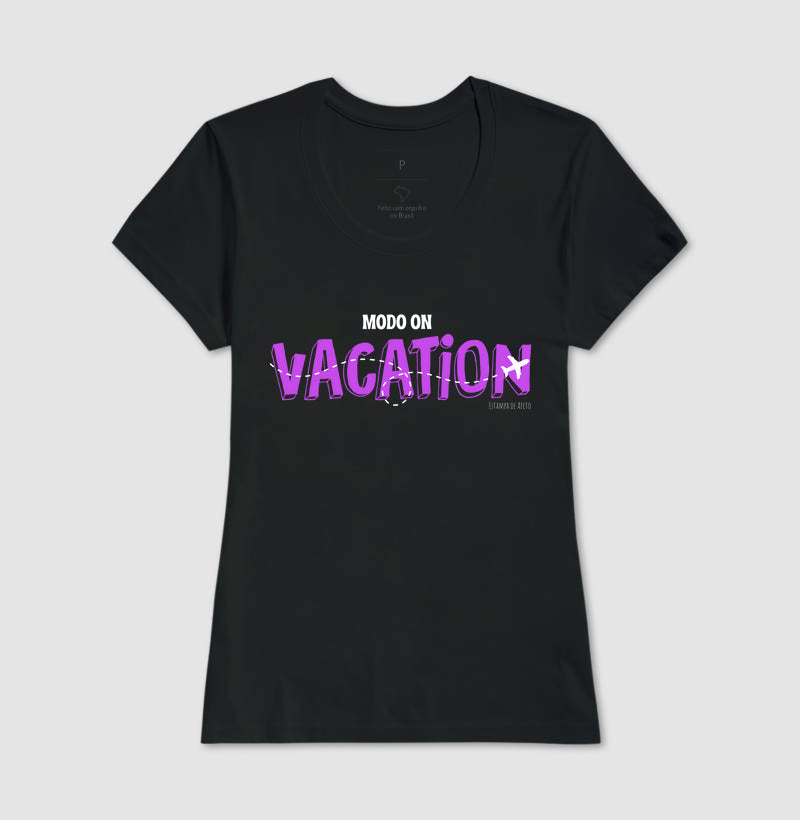 Camiseta Viagem Vacation Modo on