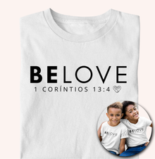 Camiseta Infantil Família Be love