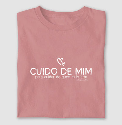 Camiseta Mãe - Cuido de Mim