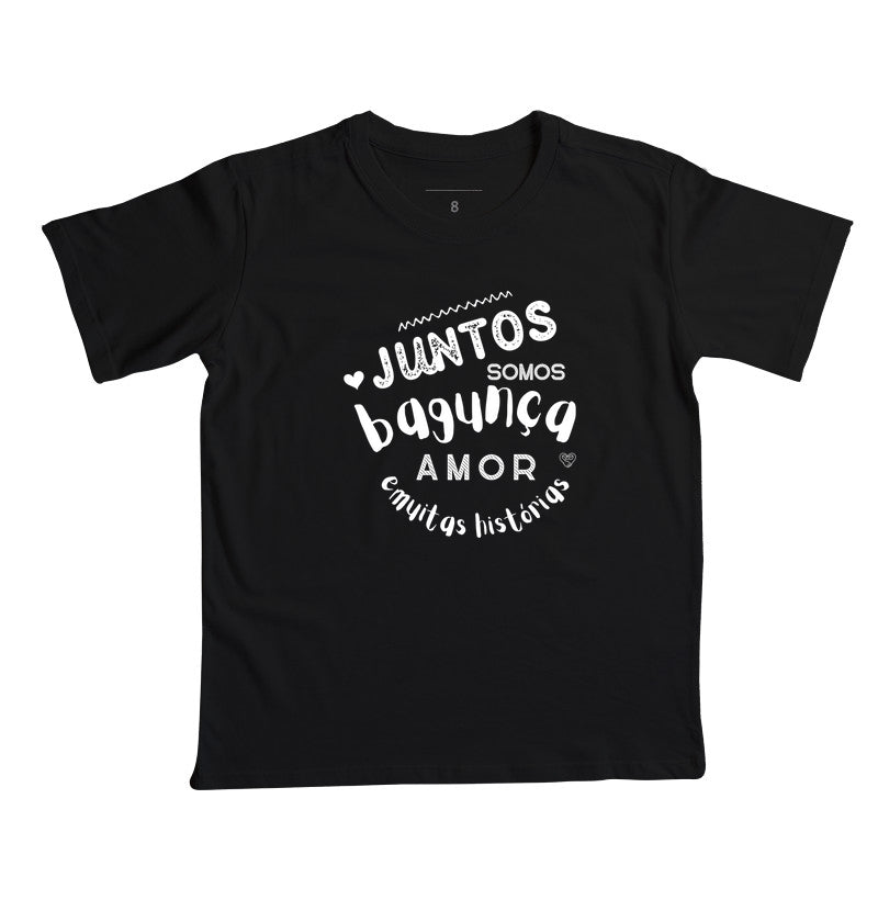 Camiseta Infantil  - Família Juntos somos Bagunça