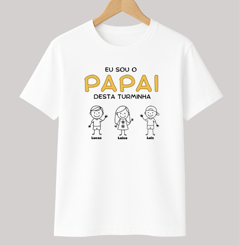 Camiseta Personalizada Eu sou o Papai desta turminha