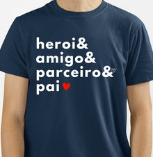 Camiseta Pai - Herói, amigo e parceiro