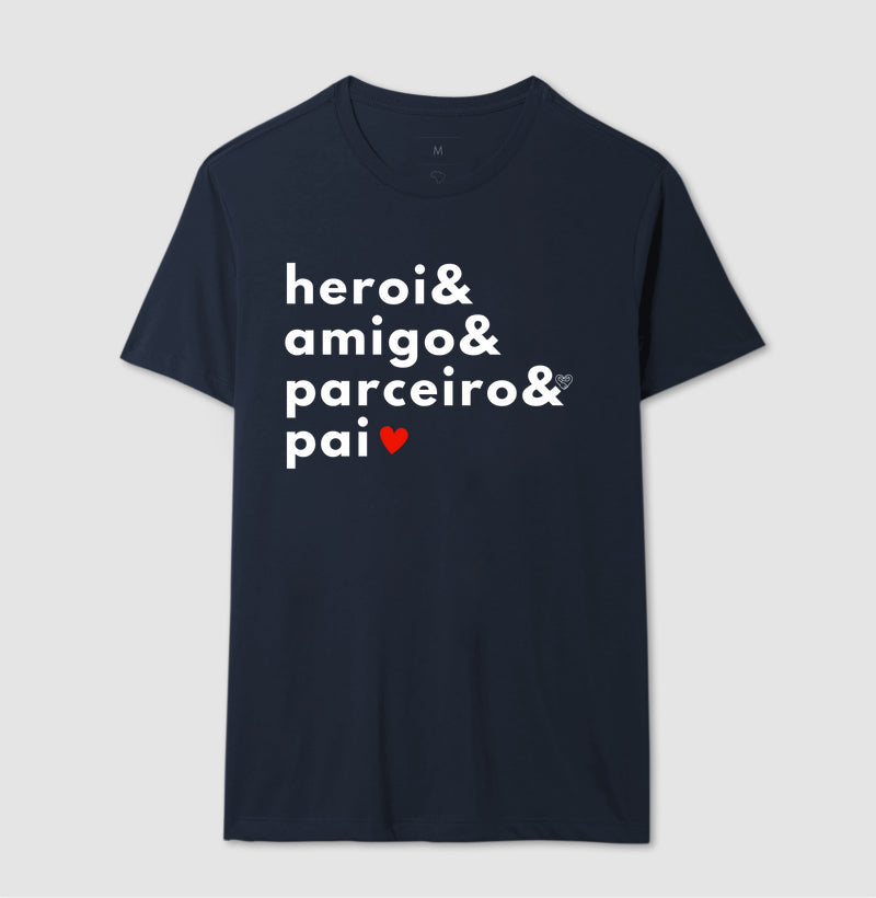 Camiseta Pai Herói, amigo e parceiro