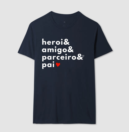 Camiseta Pai Herói, amigo e parceiro