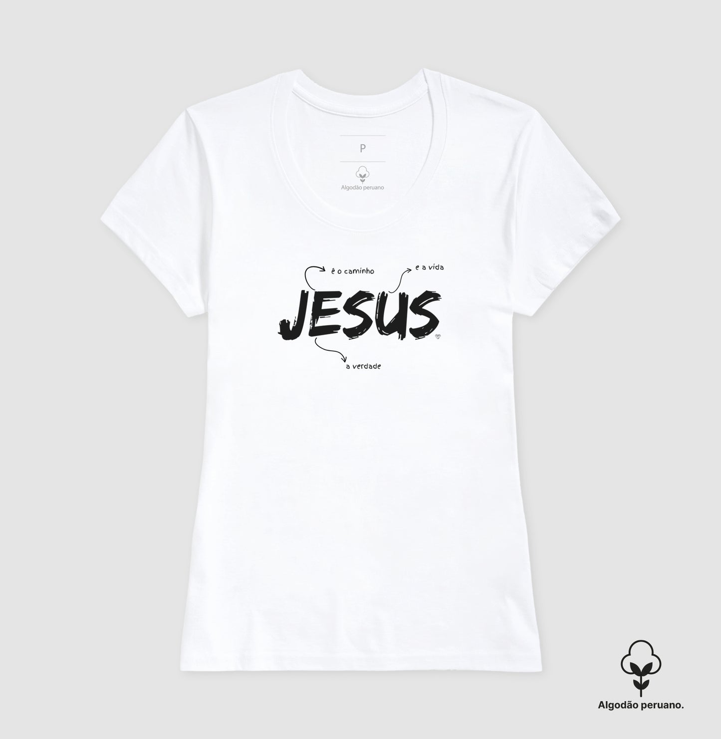 Camiseta Jesus é o caminho, verdade e vida (Algodão Peruano)