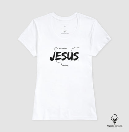 Camiseta Jesus é o caminho, verdade e vida (Algodão Peruano)