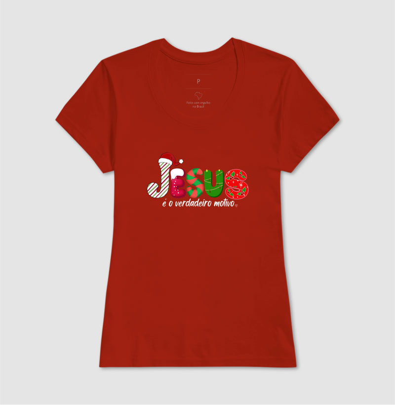 Camiseta Natal Jesus é o motivo