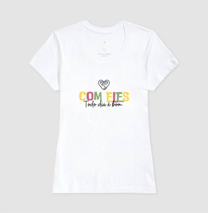 Camiseta Família Com eles todo dia é bom