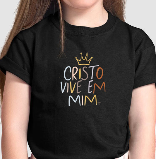 Camiseta Infantil - Cristo Vive em mim