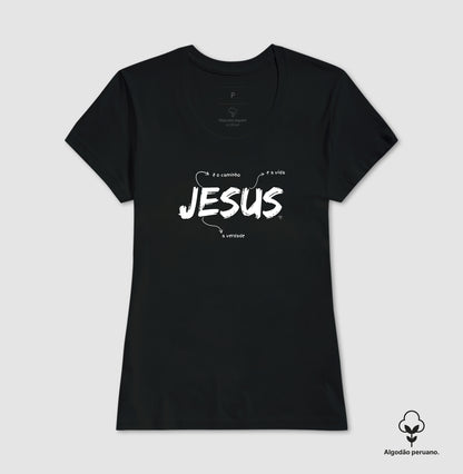 Camiseta Jesus é o caminho, verdade e vida (Algodão Peruano)