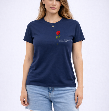 Camiseta Nada é Pequeno se Feito com Amor