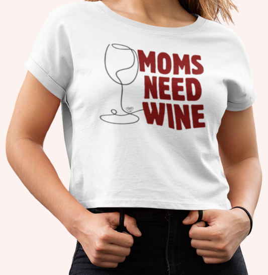 Crooped - Moms Need Wine