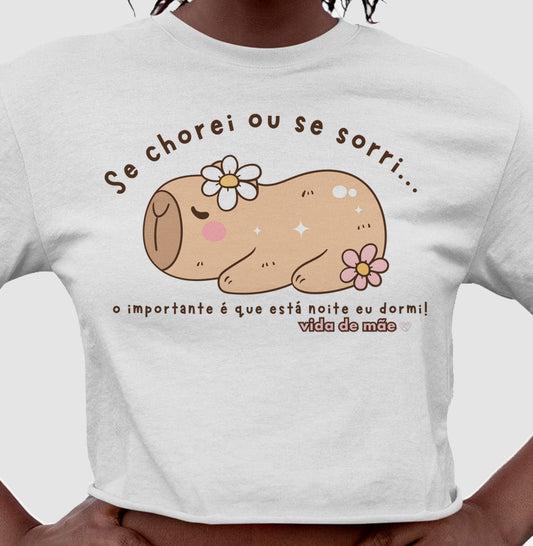 Cropped Mãe - Se chorei ou se Sorri