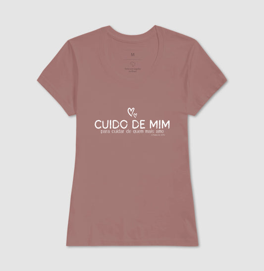Camiseta Mãe - Cuido de Mim
