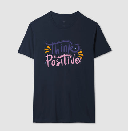 Camiseta Mãe - Think Positive