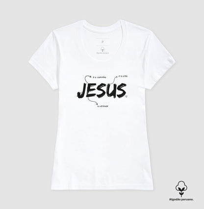 Camiseta - Jesus é o caminho, verdade e vida