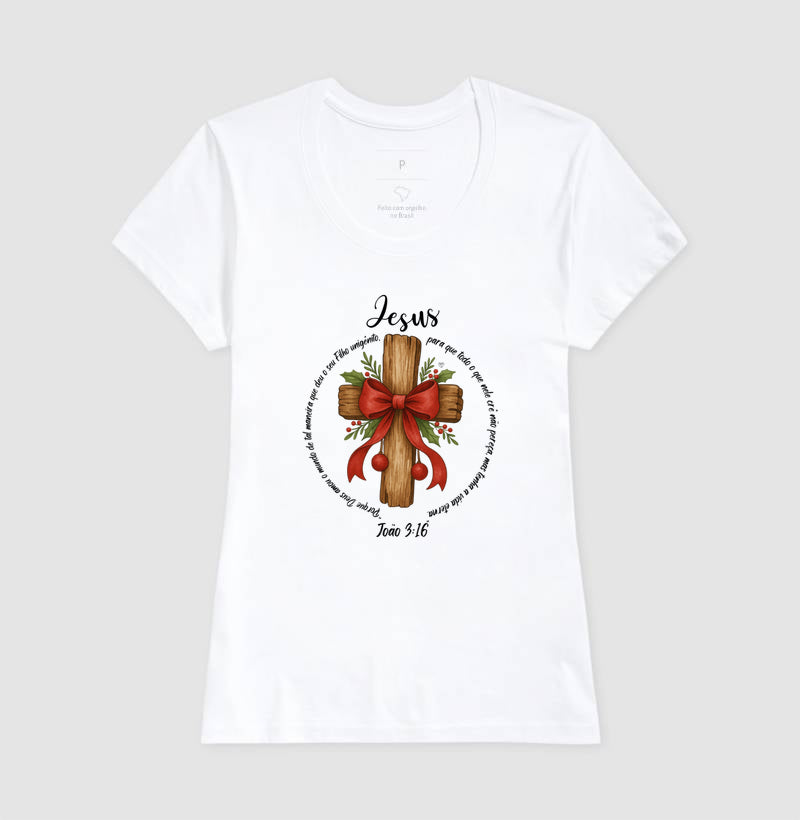 Camiseta natal Deus amou o mundo